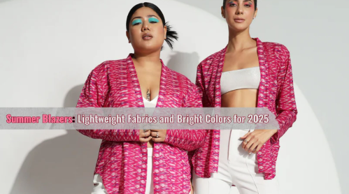 Summer Blazers: Lightweight Fabrics and Bright Colors for 2025