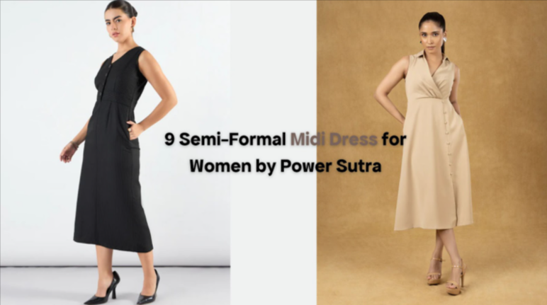 9 Semi-Formal Midi Dress for Women by Power Sutra